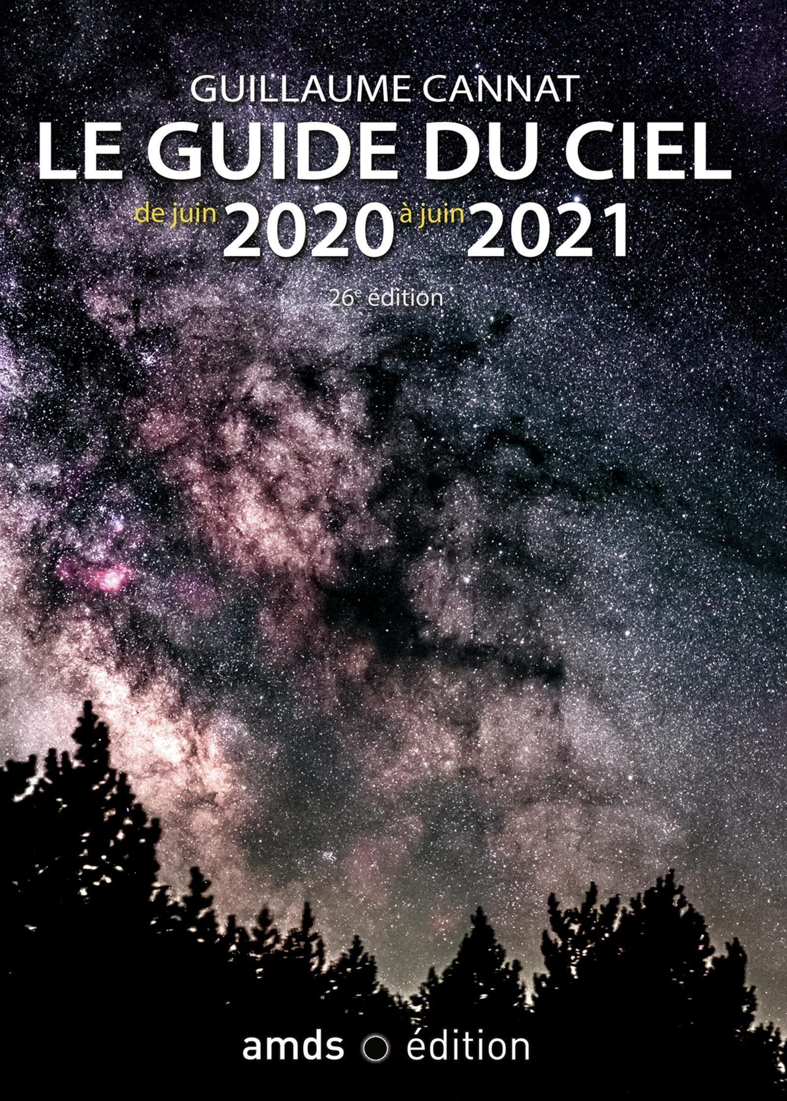 Le guide du ciel de juin 2020 à juin 2021 book