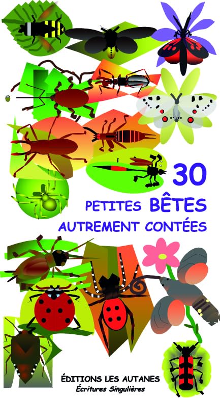 30 Petites bêtes autrement contées Books