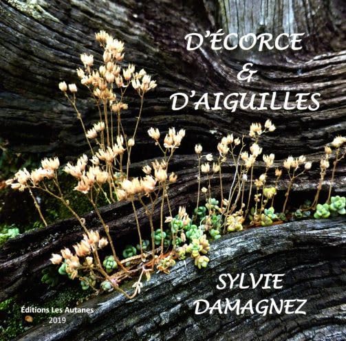 D'écorce et d'aiguilles book