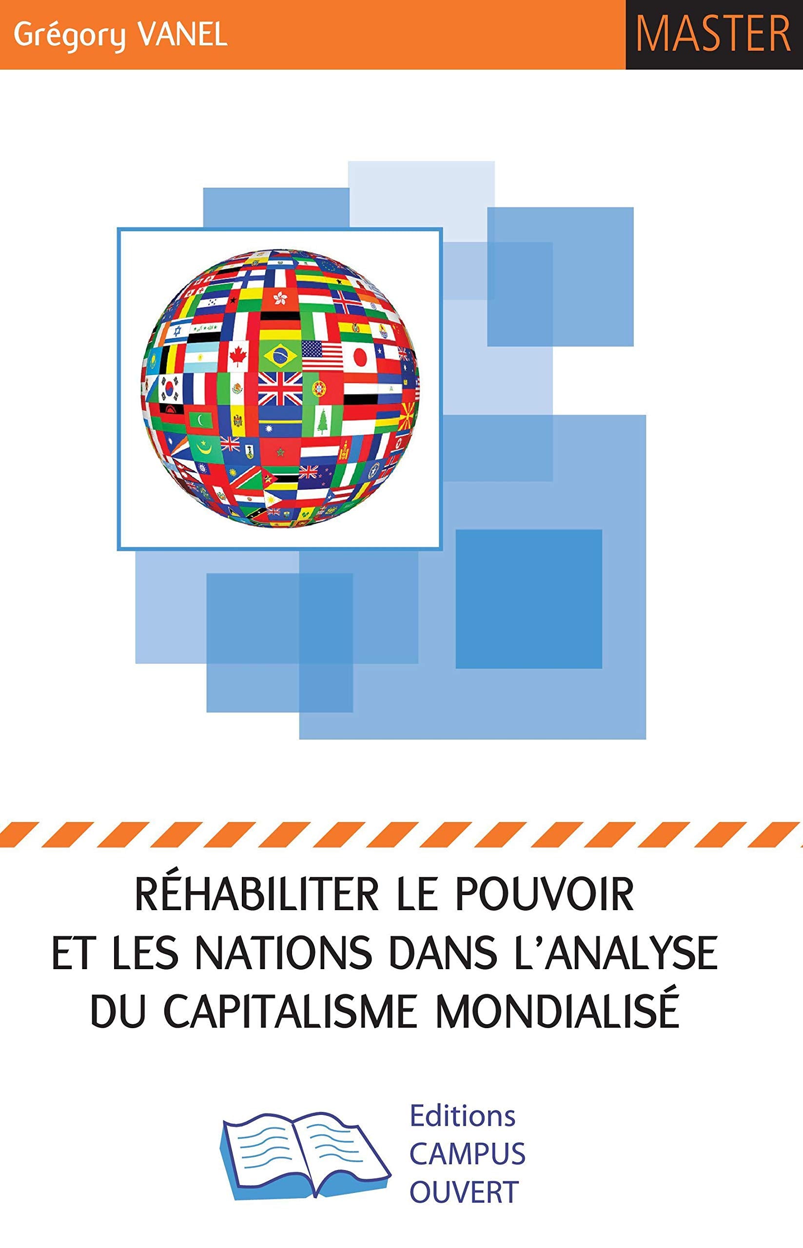 Réhabiliter le pouvoir et les nations dans l'analyse du capitalisme mondialisé : Théories et concepts de l'économie politique internationale book