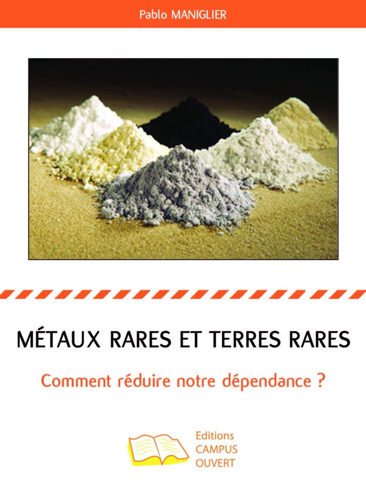 Métaux rares et terres rares: Comment réduire notre dépendance ? book