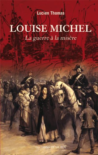 Louise michel la guerre a la misere Books
