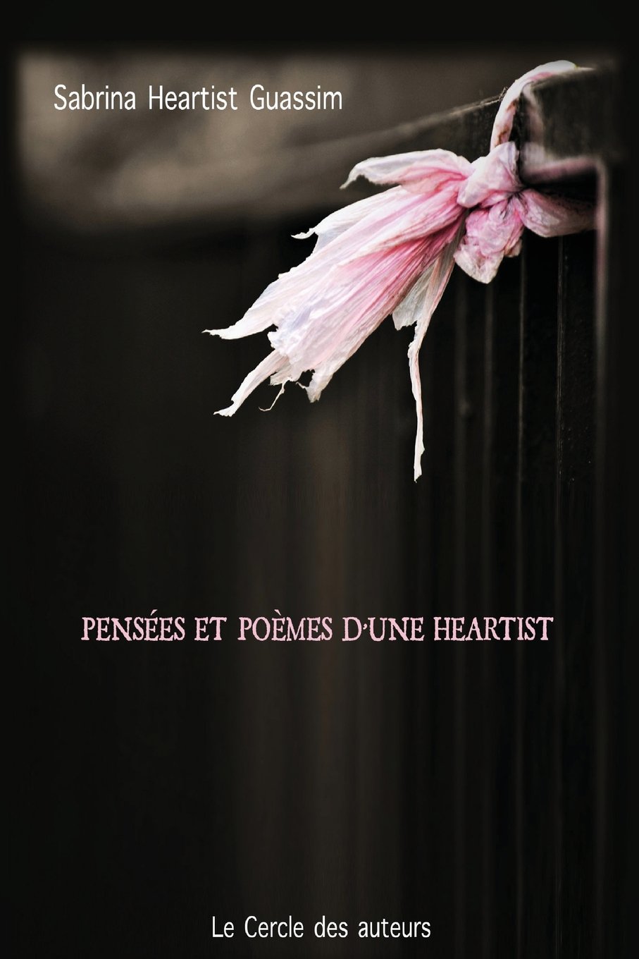 Pensées et Poèmes d'une Heartist book