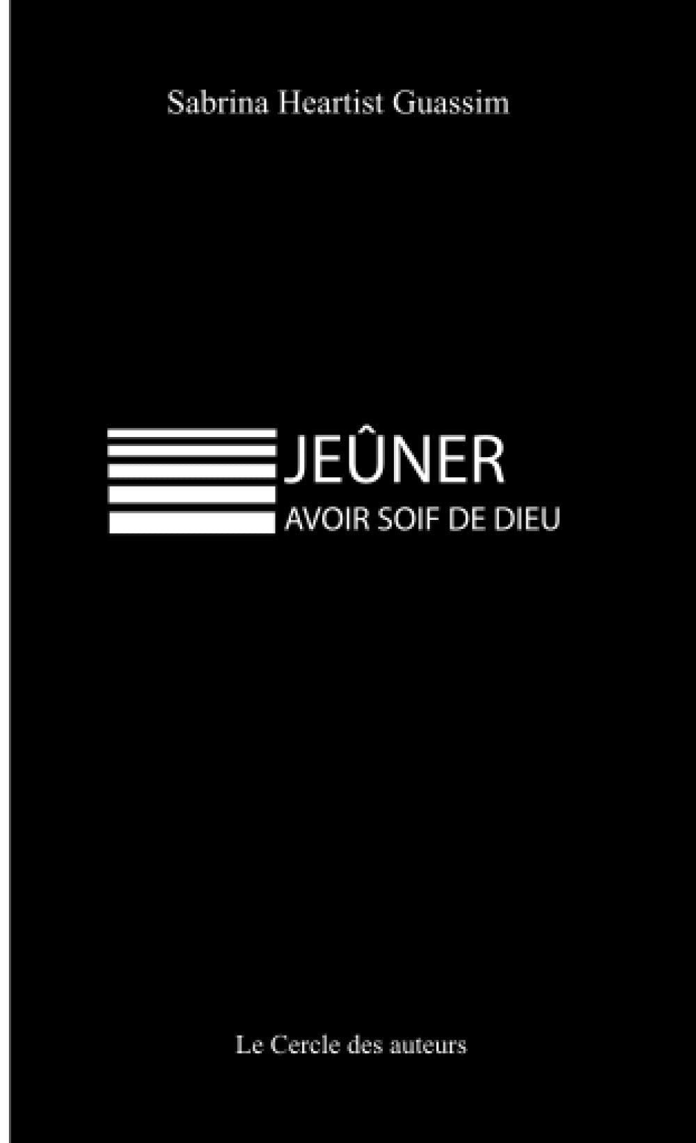 Jeûner, avoir soif de Dieu Religion & Esotericism