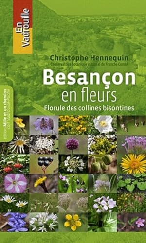 Besançon en fleurs: Florule des collines bisontines Books