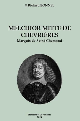 Melchior mitte de chevrieres, marquis de saint chamond book