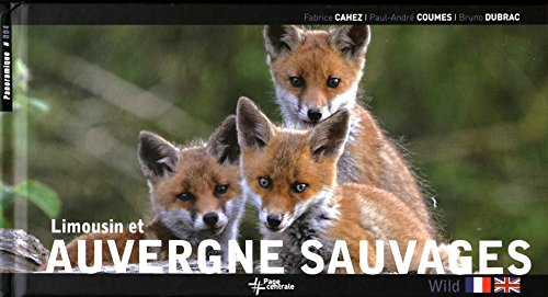 Auvergne et Limousin sauvages book