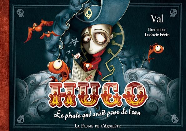 Hugo, le pirate qui avait peur de l'eau - LIVRE + CD Children's books