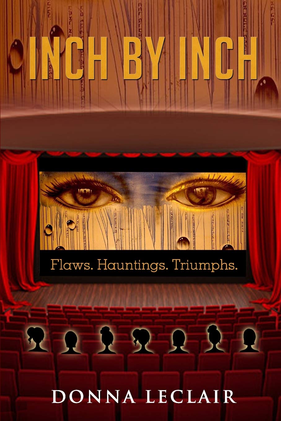 INCH BY INCH: Flaws. Hauntings. Triumphs. Social Sciences