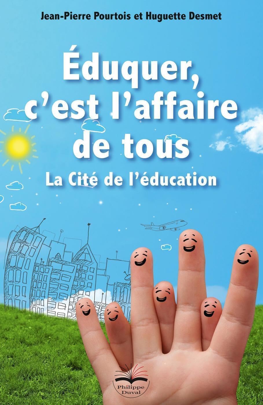 Eduquer, c'est l'affaire de tous: La Cité de l'éducation. book