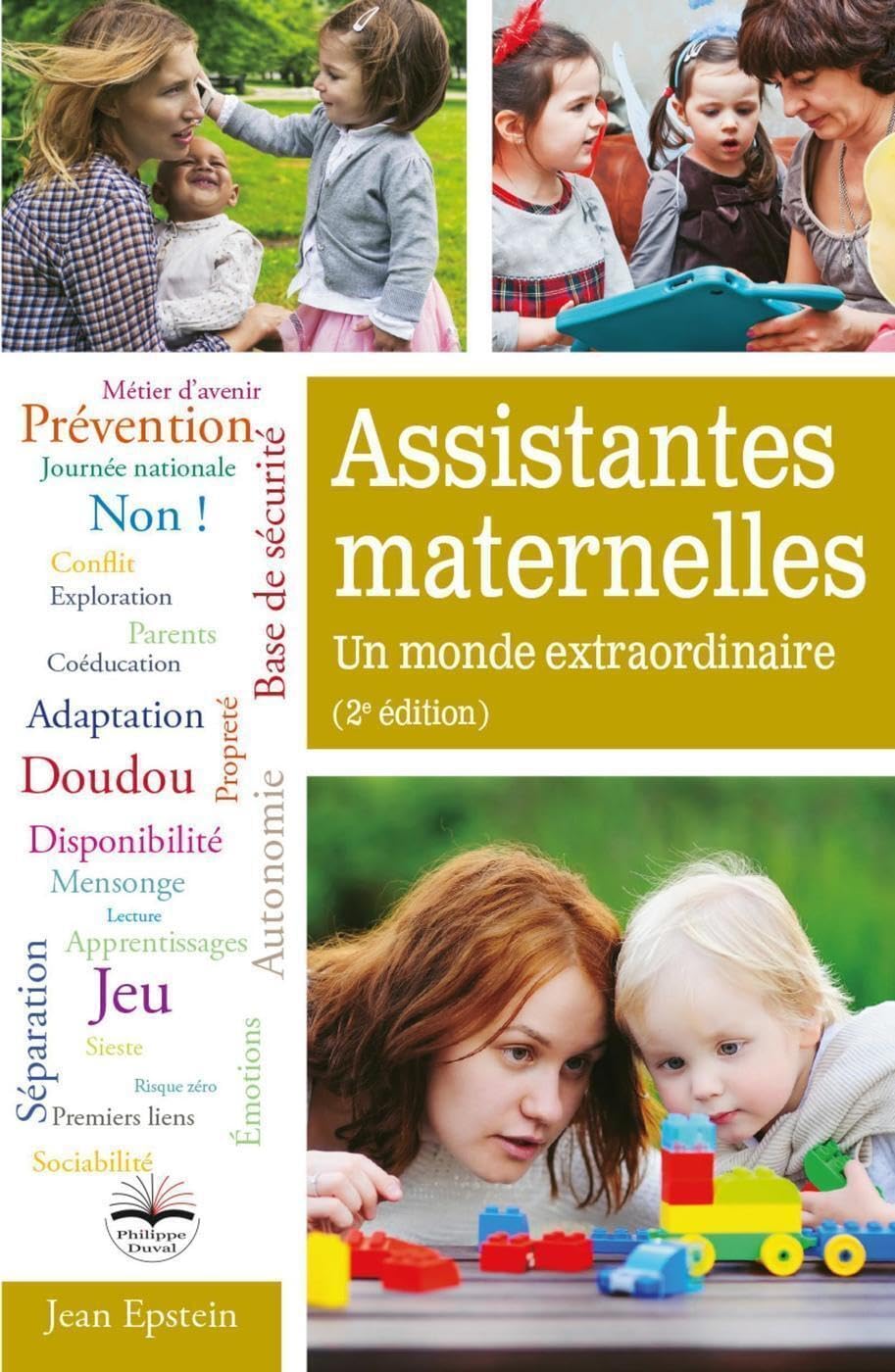 Assistantes maternelles : un monde extraordinaire book