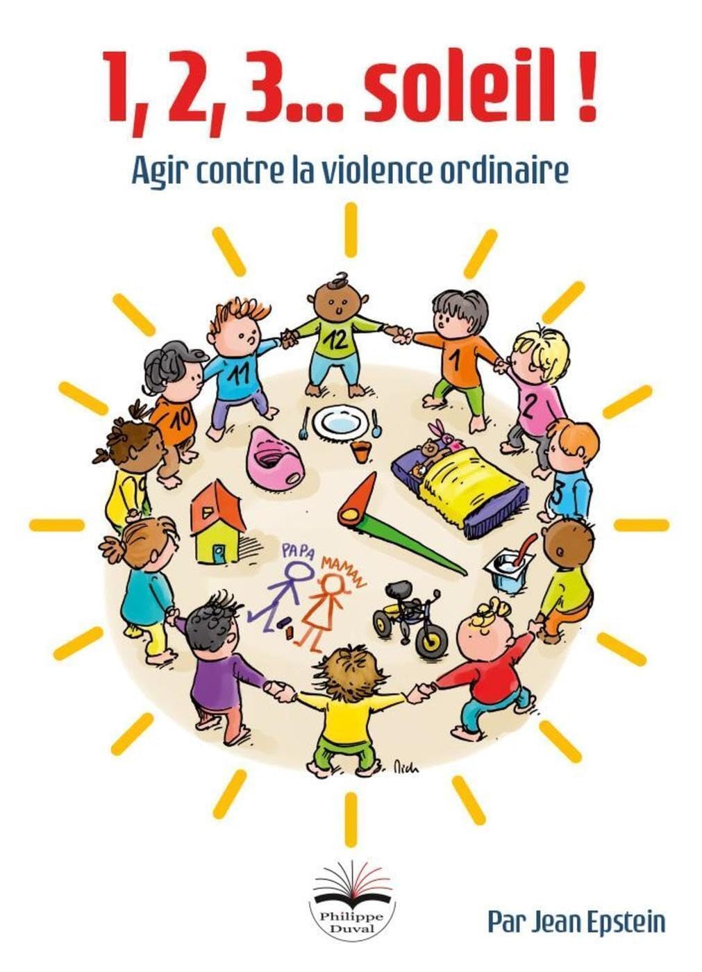 1, 2, 3, soleil !: Agir contre la violence ordinaire book