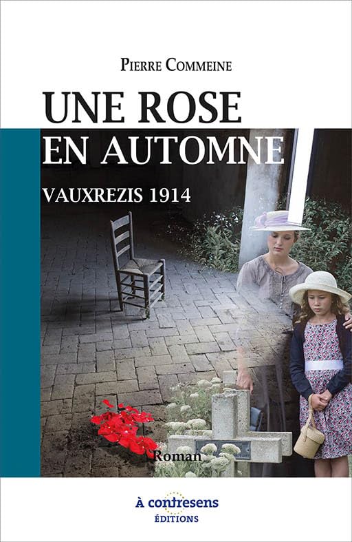 UNE ROSE EN AUTOMNE - VAUXREZIS 1914 Books
