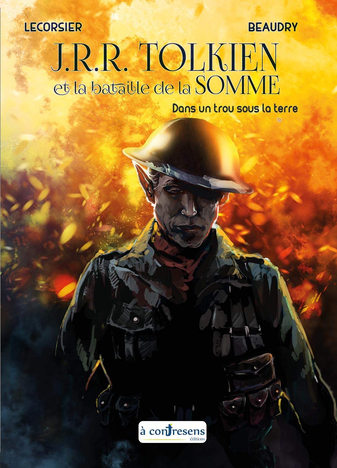 J.R.R. Tolkien et la bataille de la Somme: Dans un trou sous la terre book