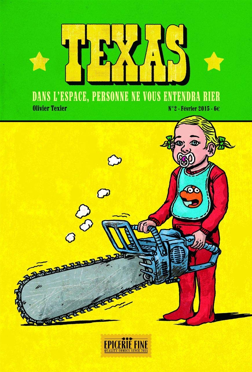 Texas T. 2 - Dans l'espace personne ne vous entendra rier Manga