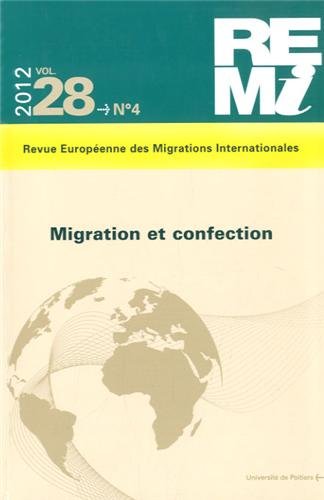 Revue européenne des migrations internationales-REMI, n° 28-4. L'immigration dans la confection vestimentaire Books