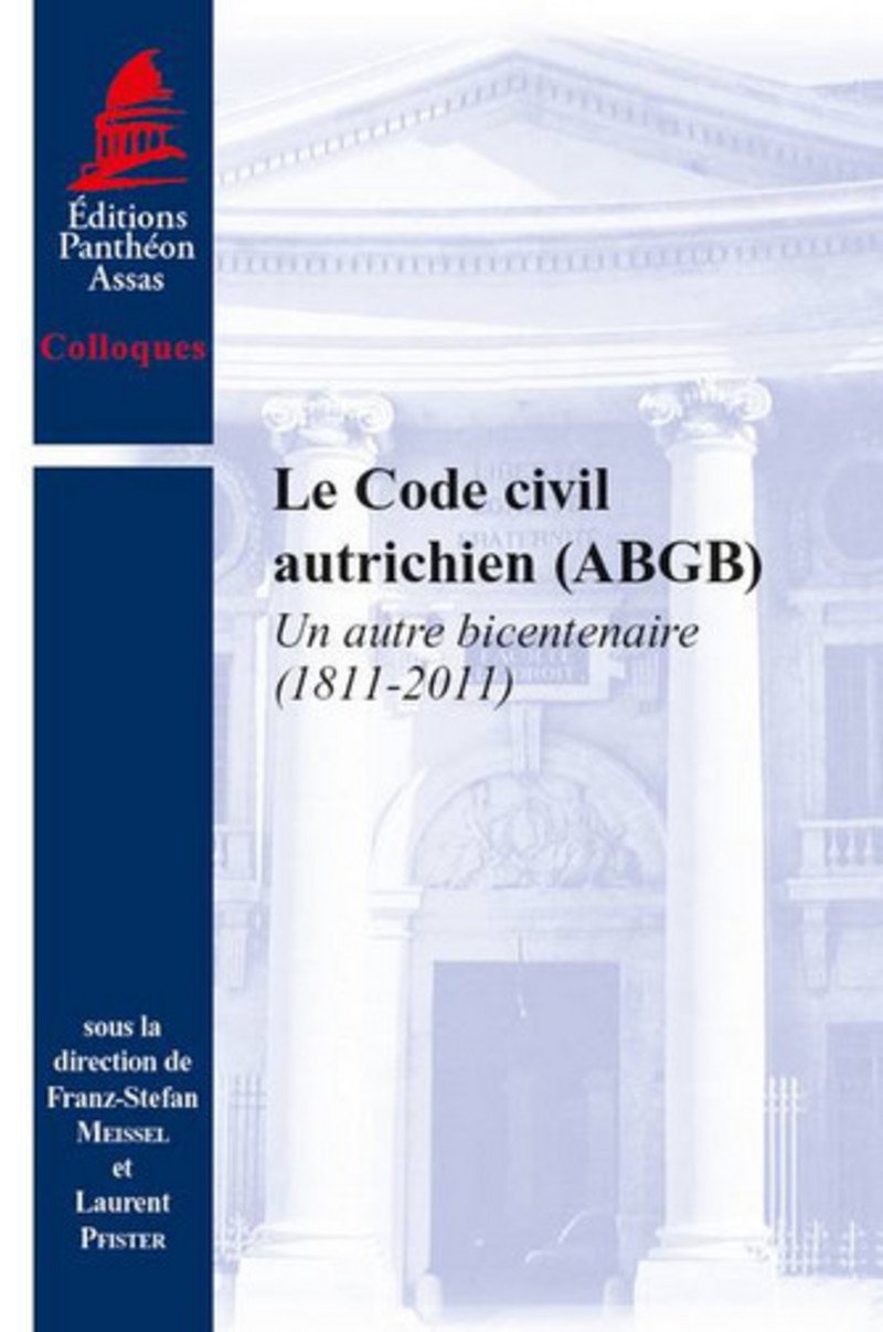 Le Code civil autrichien (ABGB). Un autre bicentenaire (1811-2011) book