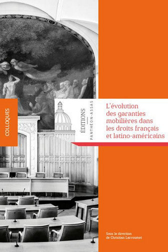 L'évolution des garanties mobilières dans les droits français et latino-américains : actes du congrès de l'Association Andrés Bello des juristes franco-latino-américains à Santiago du Chili les 3 et 4 septembre book