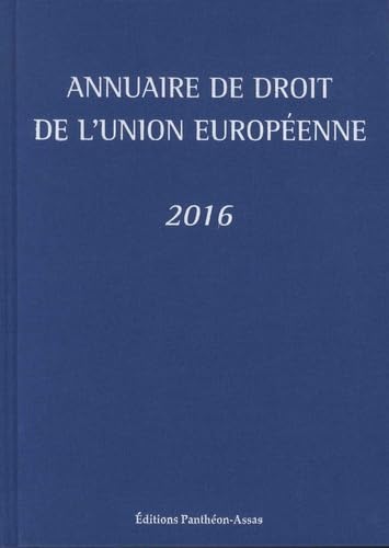 ANNUAIRE DE DROIT DE L UNION EUROPEENNE 2016 book