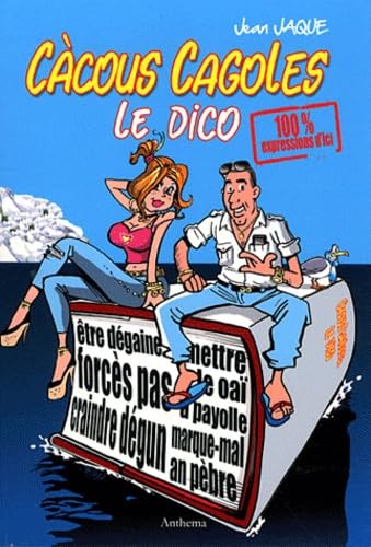 Càcous, cagoles : le dico: 100% expressions d'ici Books