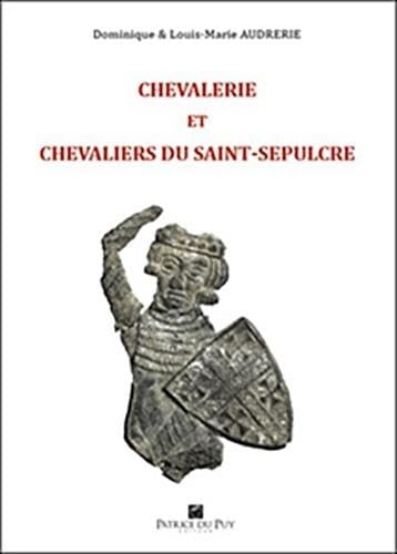 Chevalerie et chevaliers du saint sepulcre book