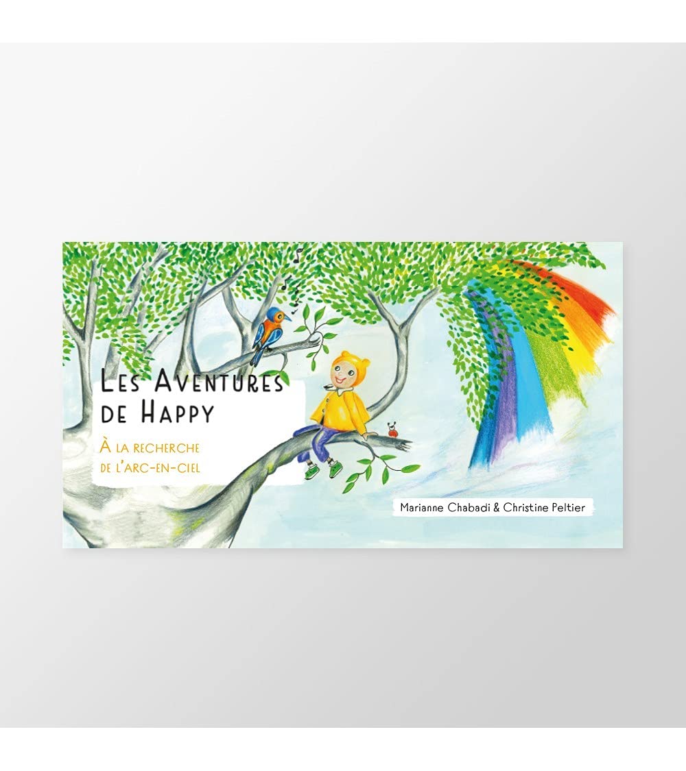 Les aventures de Happy: A la recherche de l'arc-en-ciel Children's books