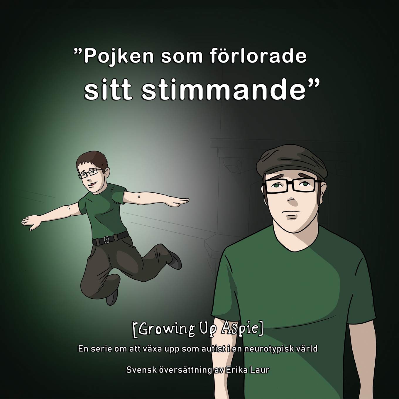 Pojken som förlorade sitt stimmande (Swedish Edition) Children's books