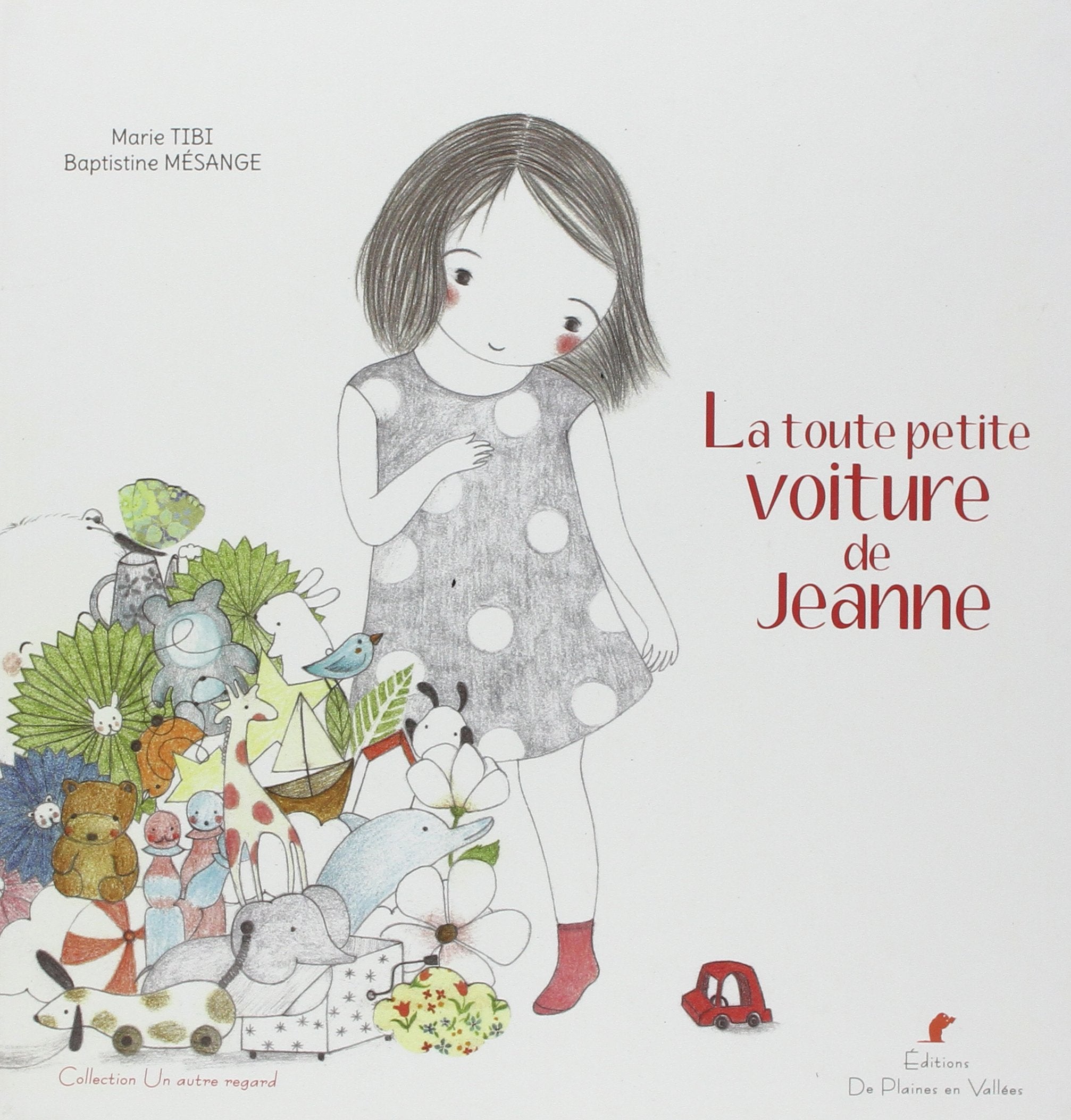LA TOUTE PETITE VOITURE DE JEANNE Children's books