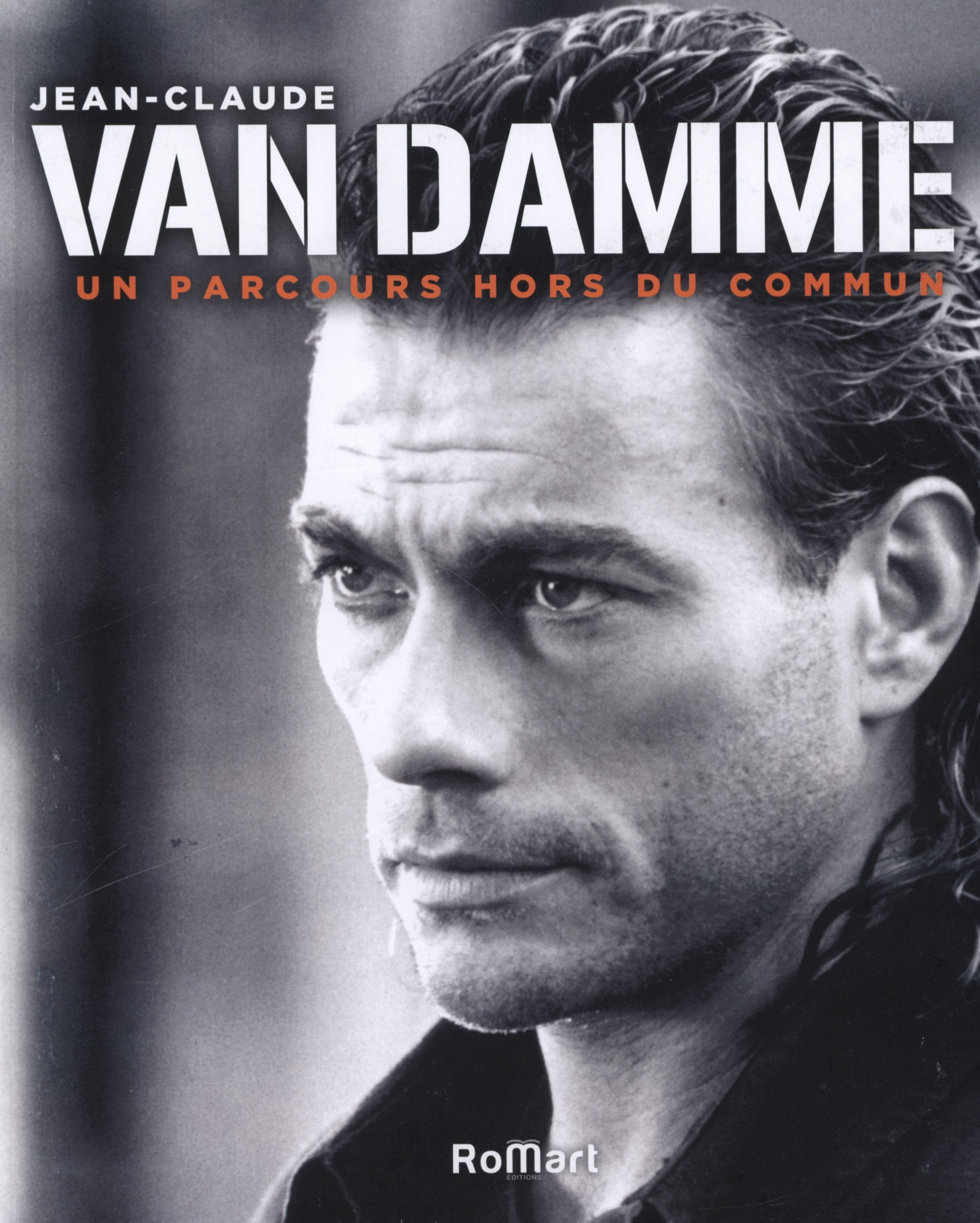 Jean-Claude Van Damme: Un parcours hors du commun Books