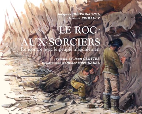 Le Roc-aux-sorciers : rencontre avec le peuple magdalénien Politics & History