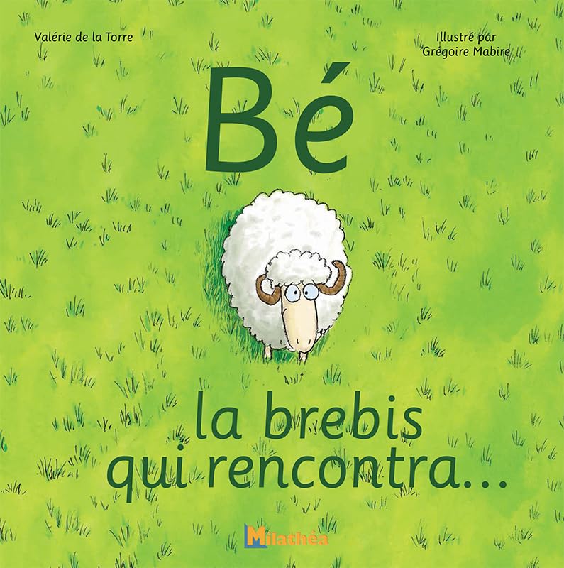 Bé, la brebis qui rencontra... book