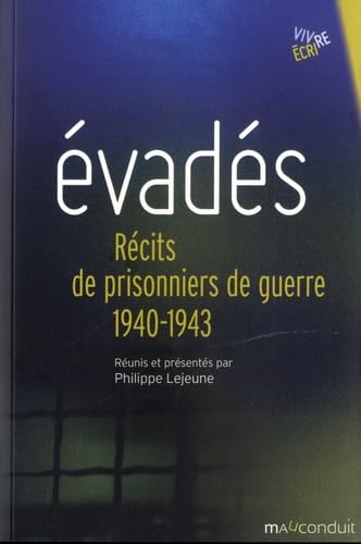 Evadés: Récits de prisonniers de guerre 1940-1943 Books