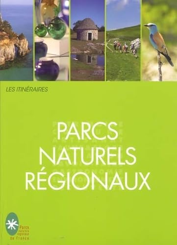 Les itinéraires parcs naturels régionaux Books