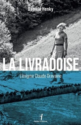 La livradoise: L'énigme Claude Dravaine book