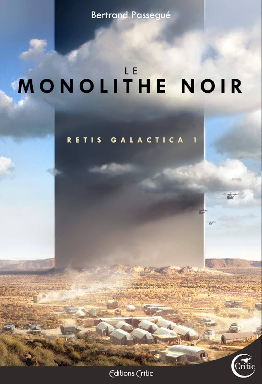 RETIS GALACTICA 1 - LE MONOLITHE NOIR book