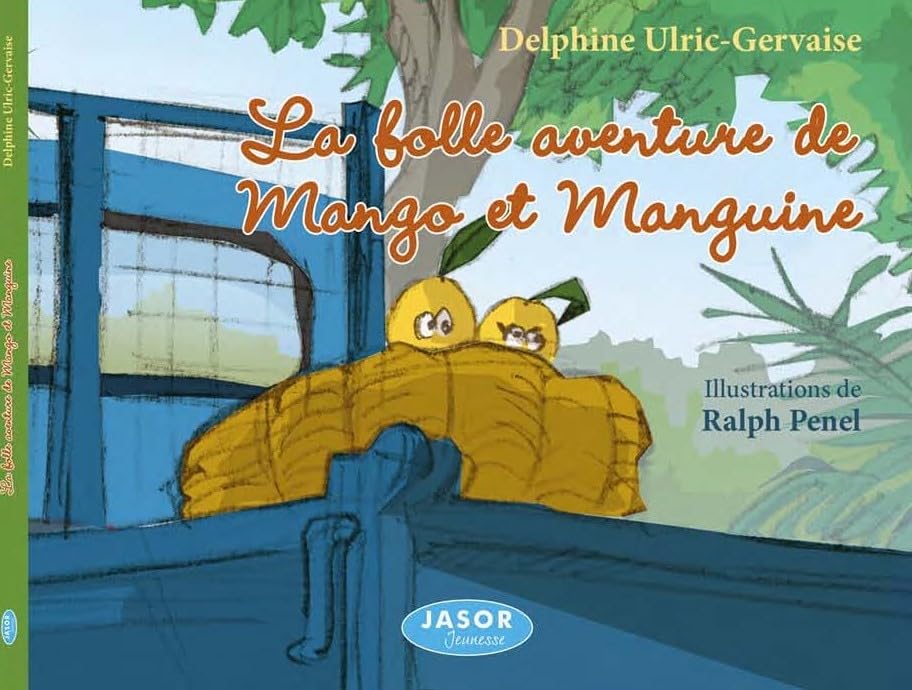 La folle aventure de Mango et Manguine book