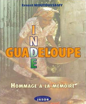 Inde-Guadeloupe : hommage à la mémoire Books