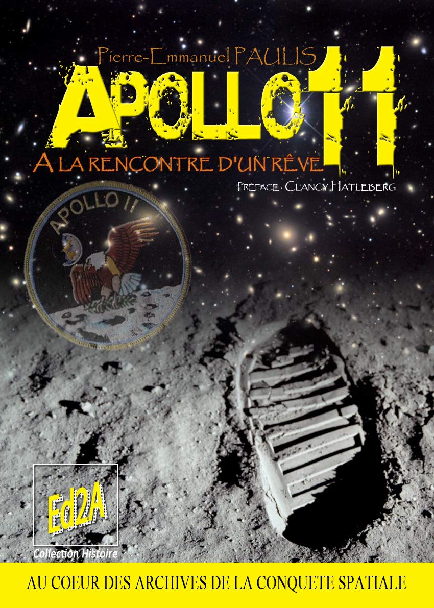 Apollo 11: A la rencontre d'un rêve book