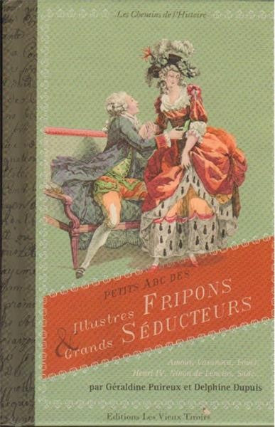 Petits ABC des illustres fripons & grands séducteurs Books