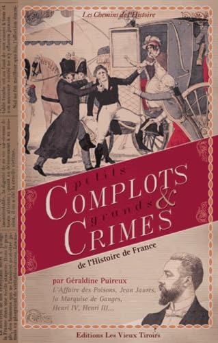Petits complots et grands crimes de l'Histoire de France Books