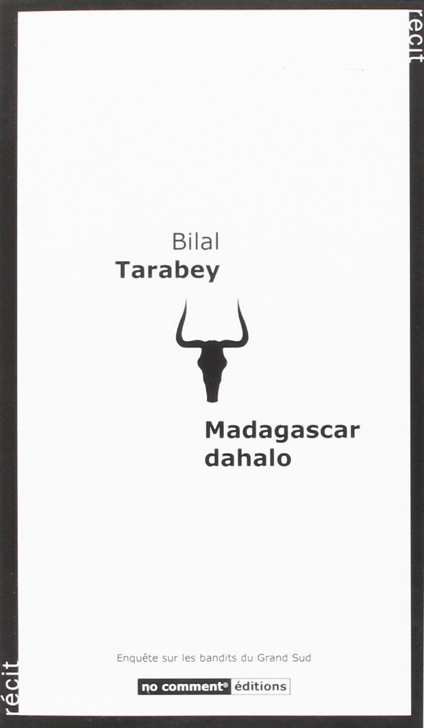 Madagascar dahalo: Enquête sur les bandits du Grand Sud Social Sciences