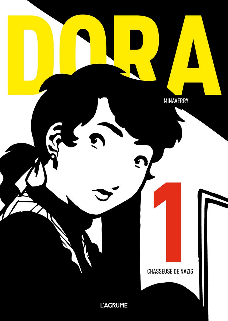 Dora 1 - Chasseuse de nazis - Bande dessinée d'espionnage - Nazisme (1) book