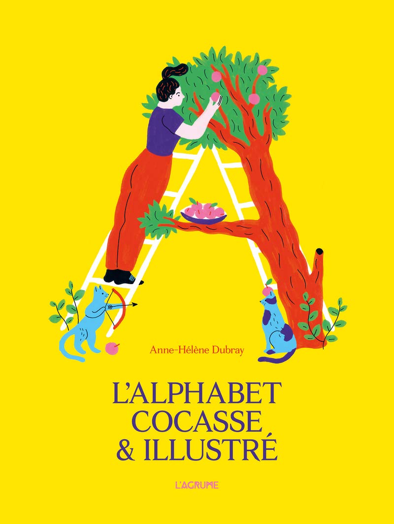 L'alphabet cocasse & illustré - Album - Abécédaire - Dès 5 ans book