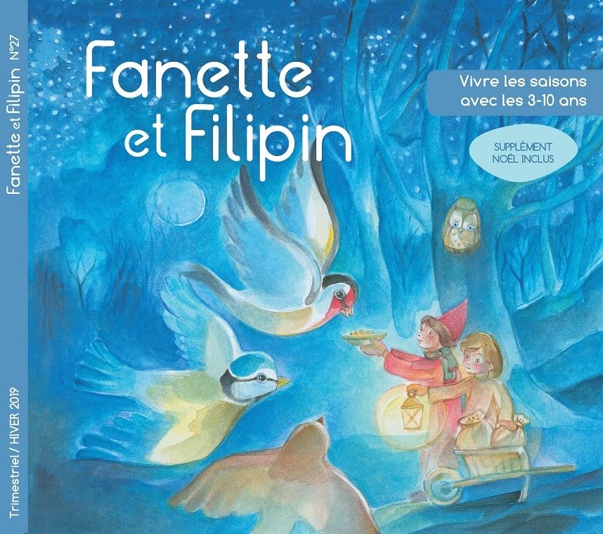 FANETTE ET FILIPINJ N°27 HIVER 2019: FANETTE ET FILIPINJ N°27 HIVER 2019 Fairy Tales & Legends