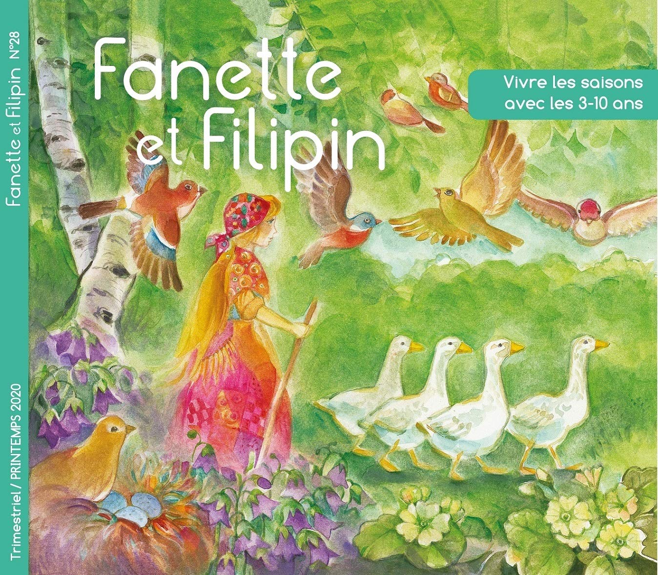 FANETTE ET FILIPIN N°28 PRINTEMPS 2020: VIVRE LES SAISONS AVEC LES 3-10 ANS (2020) Books