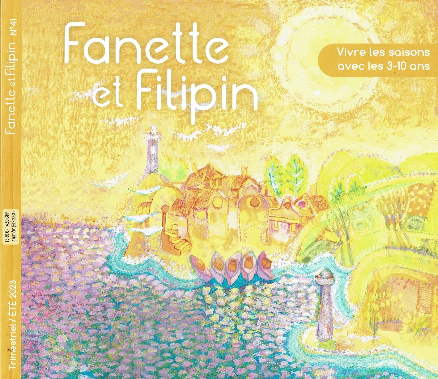 FANETTE ET FILIPIN N°41 Eté 2023: Vivre les saisons avec les 3 à 10 ans book