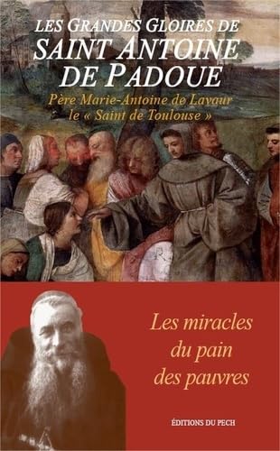 Les grandes gloires de St Antoine de Padoue book