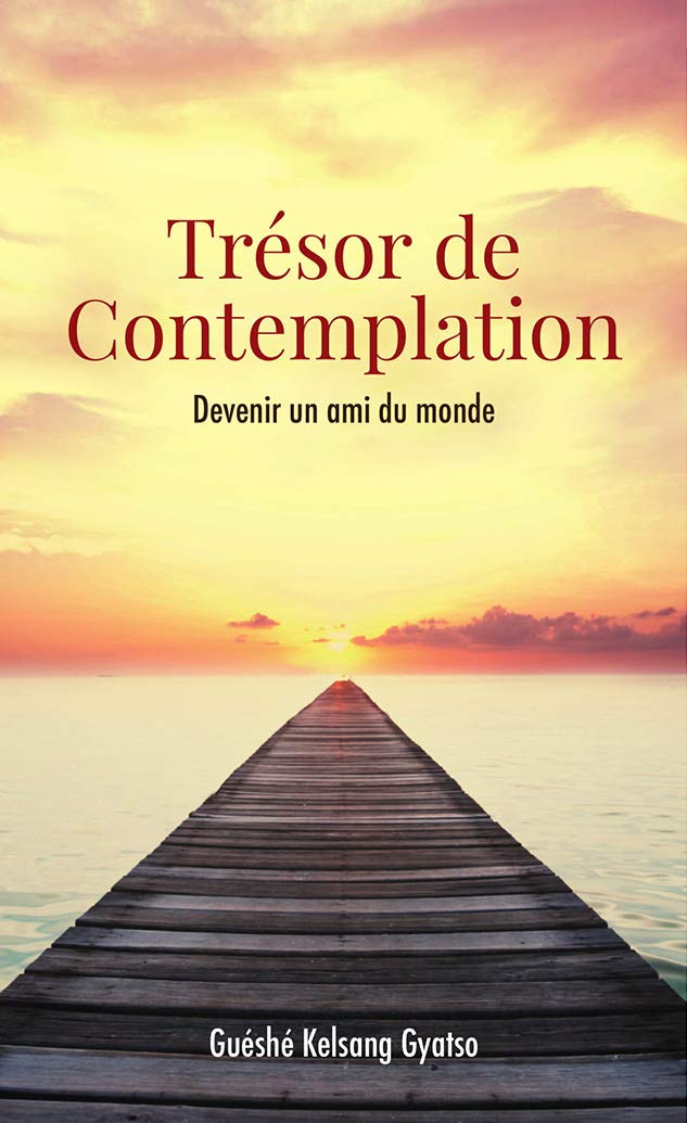 Trésor de contemplation : Devenir un ami du monde Religion & Esotericism