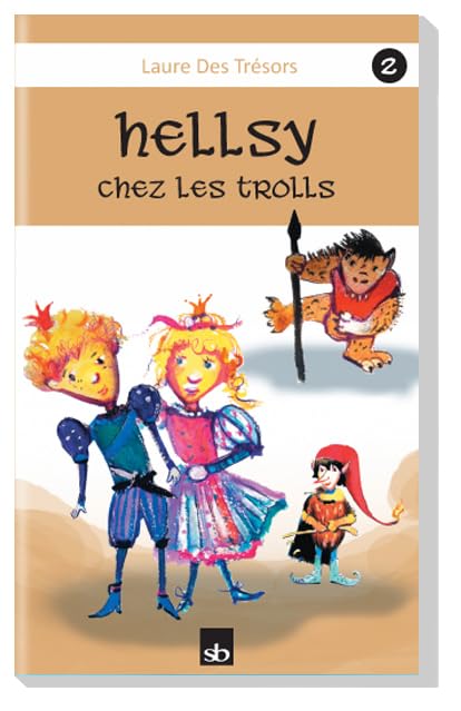 Hellsy chez les trolls Children's books