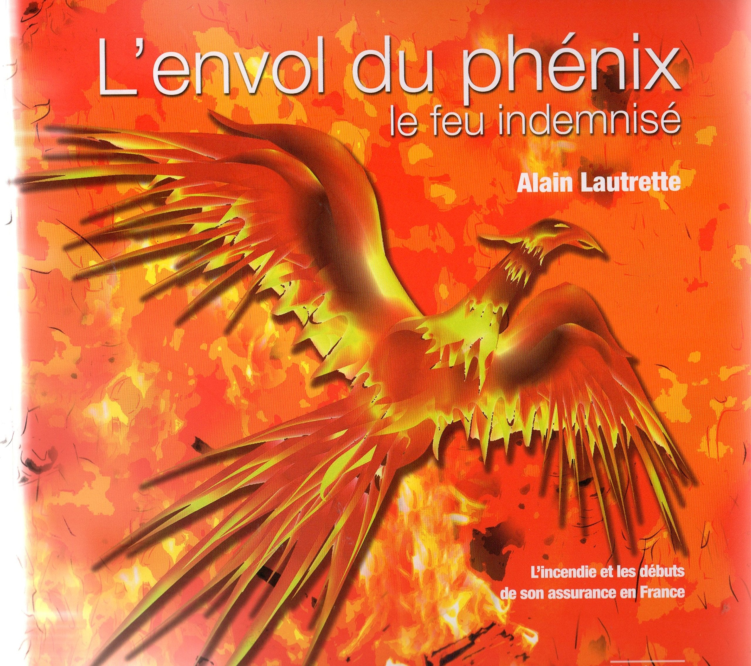 L'envol du phénix - le feu indemnisé book